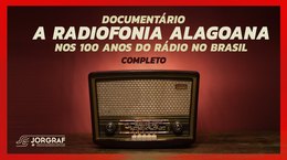 TH Câmera 1 - A Radiofonia Alagoana nos 100 anos do Rádio no Brasil