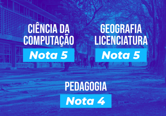 Mais três cursos da Ufal recebem boas notas em avaliação do MEC