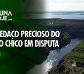 Um pedaço precioso do Velho Chico em disputa