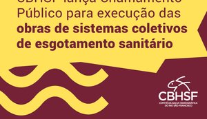 CBHSF abre edital para municípios e consórcios públicos para execução de obras de esgotamento sanitário