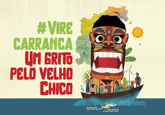 Brasília recebe a 12ª edição da campanha “Eu Viro Carranca para Defender o Velho Chico” no Dia Nacional em Defesa do Rio São Francisco