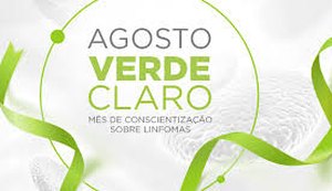 Campanha Agosto Verde Claro alerta para o risco dos linfomas