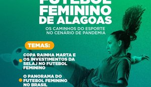 Fórum virtual irá discutir o futebol feminino em Alagoas e no Brasil