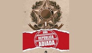 Livro 'Uma República Adiada' traz uma análise sobre os rumos do Brasil