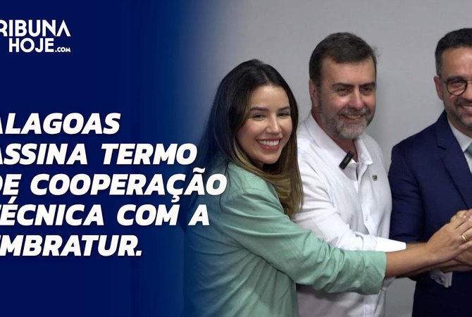 Governo de Alagoas assina termo de cooperação técnica com a Embratur