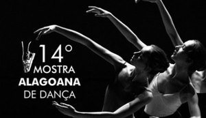 14ª Mostra de Dança Alagoana tem início neste sábado (26)