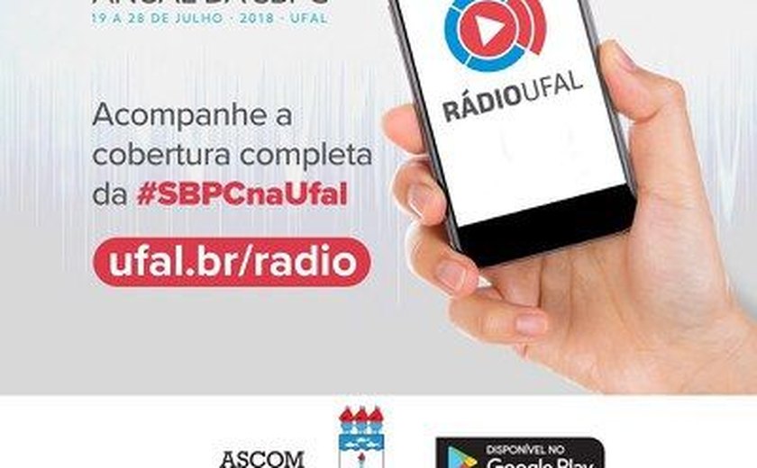 Rádio Web da Ufal fará cobertura da SBPC Alagoas