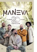 Maneva em Maceió – Turnê 20 Anos: Origem