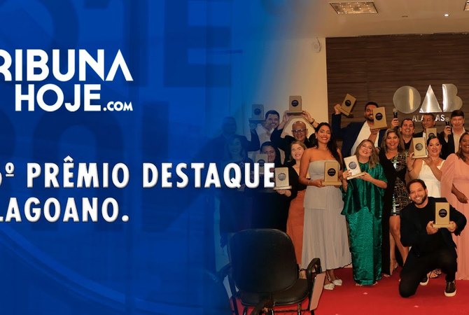 Evento consagra talentos de Alagoas no 16º Prêmio Destaque