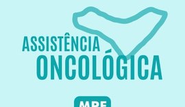 MPF requisita informações sobre modificações da rede oncológica em Alagoas