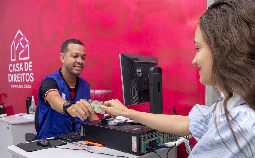 Casa de Direitos amplia serviços com novos documentos disponíveis pela plataforma Alagoas Inteligente