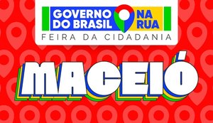 Governo do Brasil na Rua chega a Maceió com oferta de serviços públicos gratuitos à população