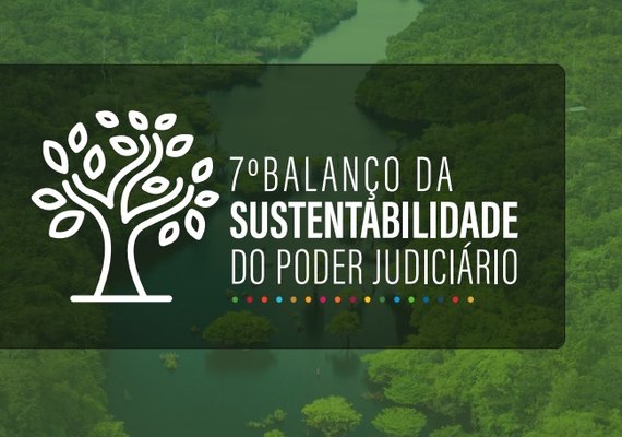 TJ de Alagoas alcança 8º lugar no ranking de sustentabilidade do CNJ