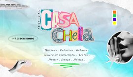 Festival Casa Cheia chega a Maceió para celebrar e fortalecer a Economia Criativa de Alagoas