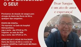 Amigos e familiares pedem doação de sangue para Maria das Dores da Silva