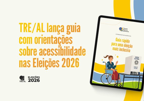 TRE/AL lança guia com orientações sobre acessibilidade nas Eleições 2026