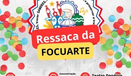 Ressaca da Focuarte se prepara para invadir o Centro de Maceió