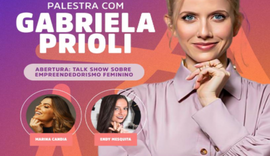 Gabriela Prioli vai encerrar Mês da Mulher com palestra exclusiva para servidores municipais