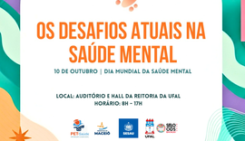 Evento na Ufal vai abordar desafios atuais da saúde mental
