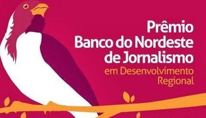 Inscrições para o Prêmio BNB de Jornalismo prosseguem até 3 de março