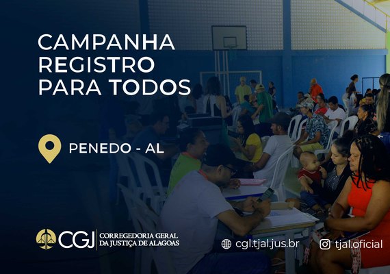 Justiça emitirá registros gratuitos em Penedo, nos dias 10 e 11 de outubro