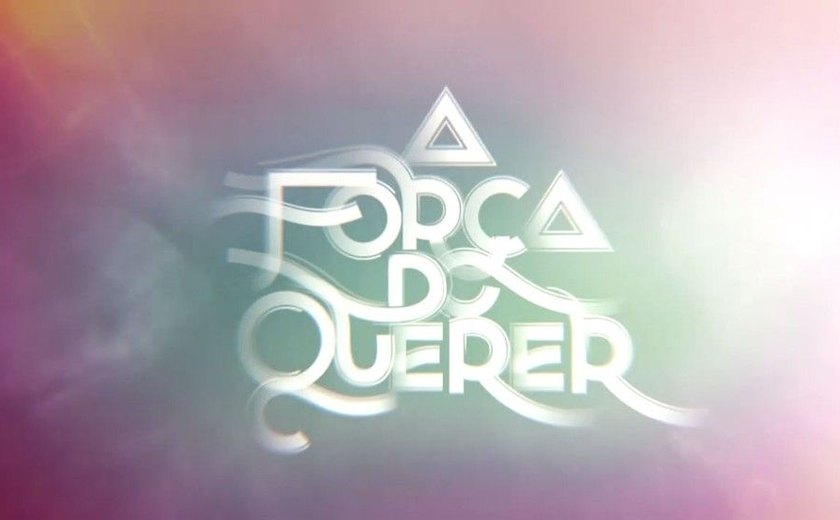 'A Força do Querer': veja o resumo dos próximos capítulos da novela