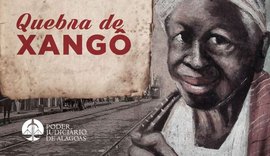 Centro de Cultura do TJ/AL mantém viva memória do 'Quebra de Xangô'