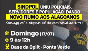Sindpol fará ação de atendimento à população próximo à Oplit - Ponta Verde neste domingo (17)