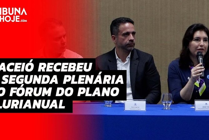 Maceió recebe segunda plenária do Fórum do PPA