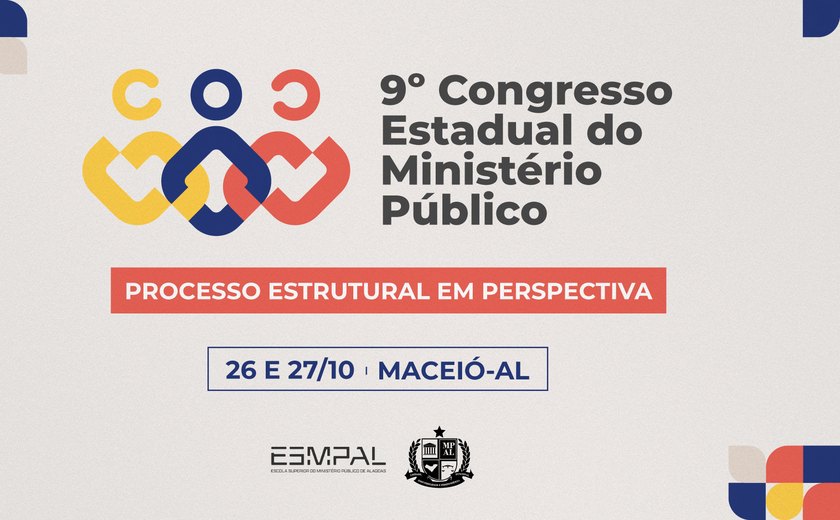 9º Congresso Estadual do MPAL reúne referências nacionais para debater os caminhos do processo estrutural