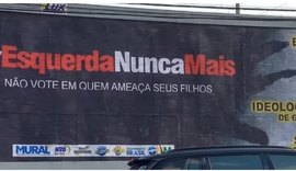 TRE determina retirada de outdoors com fake news contra esquerda em Maceió