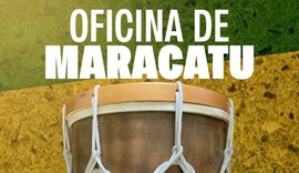 Parte alta de Maceió recebe oficina de maracatu no domingo (27)