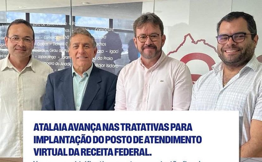 Atalaia inicia tratativas para implantação de Posto de Atendimento Virtual da Receita Federal