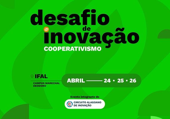 Inscrições abertas para o Desafio de Inovação que busca soluções para o cooperativismo em Alagoas