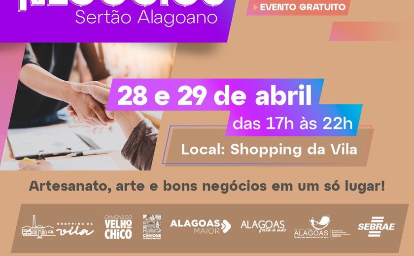 Encontro de Negócios do Sertão Alagoano irá mostrar riqueza do artesanato local