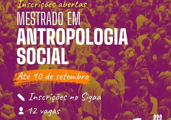 Pós-graduação em Antropologia Social da Ufal abre inscrições para mestrado