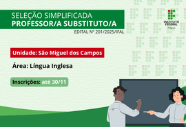 Ifal seleciona professor de Língua Inglesa para atuar como substituto no Campus São Miguel