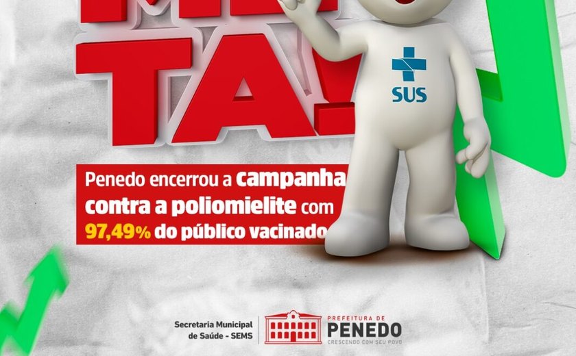 Prefeitura de Penedo ultrapassa meta da vacinação contra poliomielite