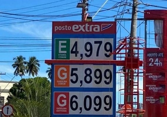 Aumentou: preço da gasolina já ultrapassa os R$ 6 em Maceió