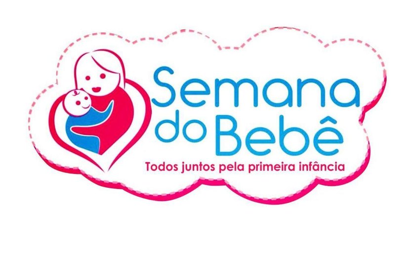 Unidades de saúde promovem ações na Semana do Bebê