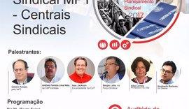 MPT e Centrais sindicais realizam I Seminário de Formação Sindical em novembro