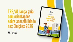 TRE/AL lança guia com orientações sobre acessibilidade nas Eleições 2026