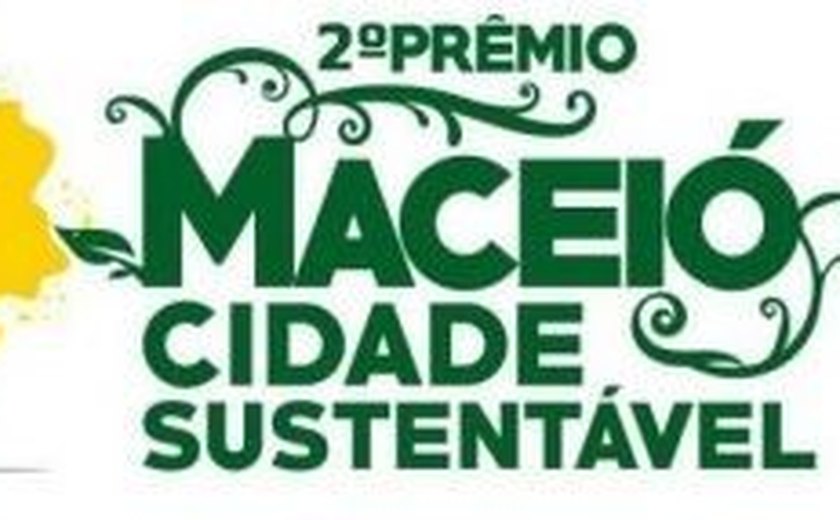 Maceió, Cidade Sustentável: confira datas de inscrição do prêmio