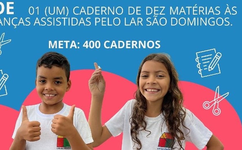 Lar São Domingos lança campanha para arrecadação de cadernos escolares