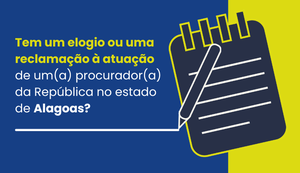 Corregedoria do MPF realizará atendimento ao público durante correição em Alagoas