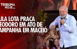 Maceió recebe Lula: multidão ocupa Praça Deodoro