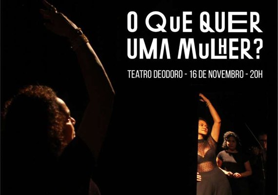 Espetáculo teatral sobre universo feminino estreia dia 16 no Teatro Deodoro