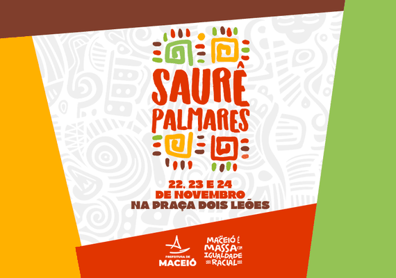 Saurê Palmares celebra o Mês da Consciência Negra em Maceió