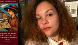 Biblioteca Pública Estadual recebe lançamento do livro 'Imprensa, Escrita e Ação Política de Mulheres Alagoanas'