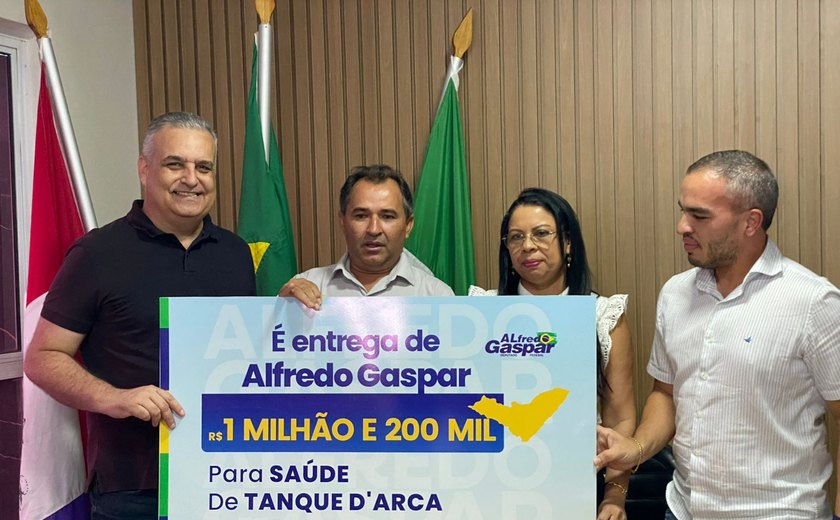 Alfredo Gaspar entrega emenda de R$ 1,2 milhão para a saúde em Tanque D’Arca